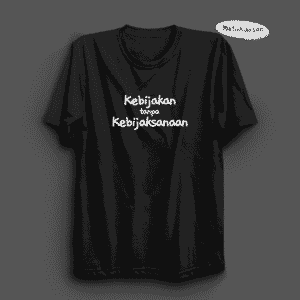 Kebijakan Tanpa Kebijaksanaan